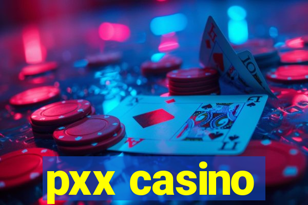 pxx casino